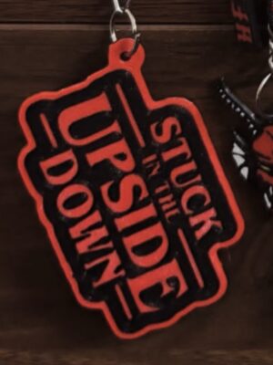 “Stuck in the Upside Down” Keychain